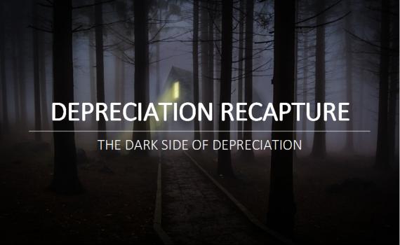 Nicholas Aiola, CPA - Depreciation Recapture: The Dark Side of Depreciation - Depreciation Recapture